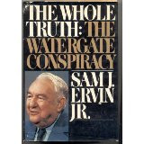 The Whole Truth: Watergate by Sam Ervin by Sam J. Ervin (Dec 1980)