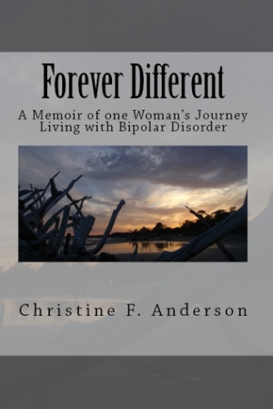 ... One Woman's Journey Living with Bipolar Disorder” as Want to Read