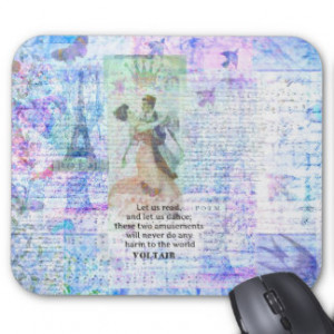 Romantic, inspirational VOLTAIR quote DANCING Mouse Pad