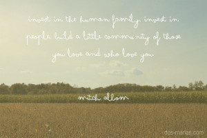 quote from tuesdays with morrie photo by dos marias