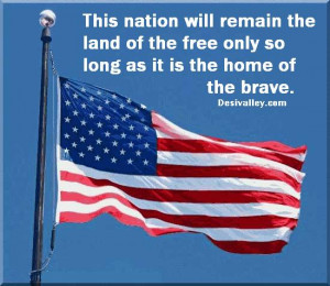 4th of July Quotes,This nation will remain the land of the free only ...
