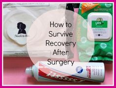 how to survive recovery after surgery: PIN NOW READ LATER! More