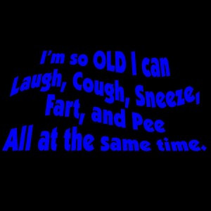 ... Pictures so old i can laugh cough sneeze fart and pee all at the same