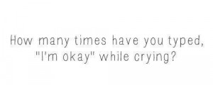 depress, i',m fine, okay, quotes, sad