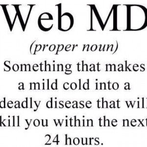 Ain't it the truth: Webmd, Laugh, Quotes, Funny Stuff, So True, Humor ...