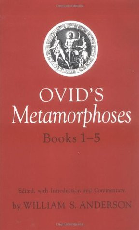 Start by marking “Ovid's Metamorphoses, Books 1-5” as Want to Read ...