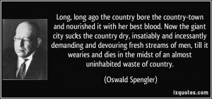 More Oswald Spengler Quotes