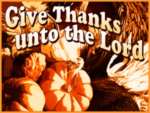 Clip Art Image: Give Thanks Unto the Lord, for He is Good