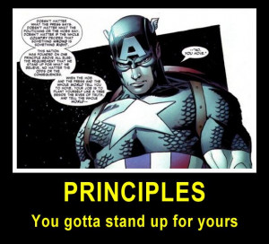 Stand up for your principles.