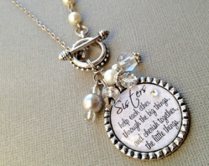 SISTER gift- PERSONALIZED necklace- wedding quote, birthday gift, maid ...