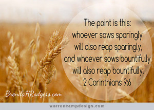 whoever sows sparingly will reap sparingly, and whoever sows ...