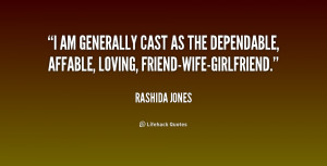 ... cast as the dependable, affable, loving, friend-wife-girlfriend