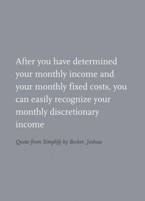 Quote from Simplify by Becker, Joshua