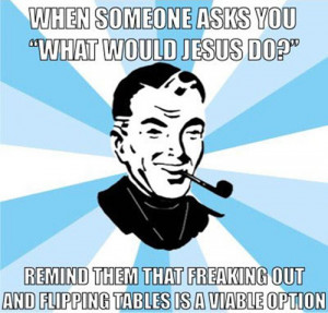 what would jesus do when asked what would jesus do remind them that ...