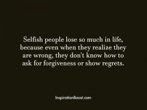 Quotes About Selfish Person