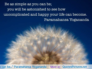 Paramahansa Yogananda motivational inspirational love life quotes ...