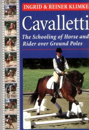 Start by marking “Cavalletti: The Schooling of Horse and Rider Over ...