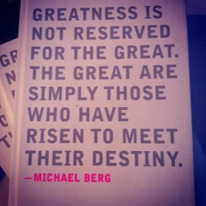 Greatness = Destiny