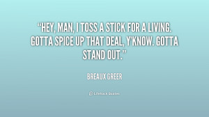 Quotes by Breaux Greer
