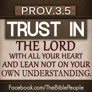 Trust in the Lord...