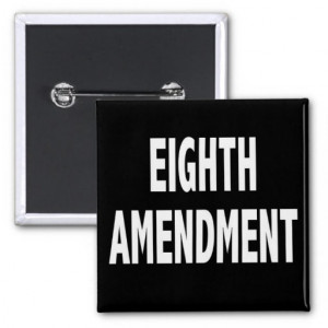 Eighth Amendment Button
