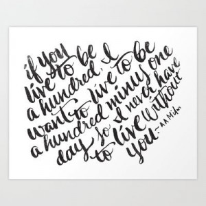 LIVE TO BE 100 Art Print by Matthew Taylor Wilson - $20.00