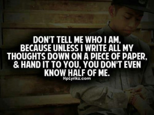 You don't even know half of me