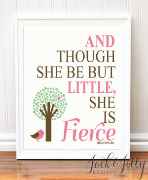 SHE IS FIERCE SHAKESPEARE QUOTE PRINT