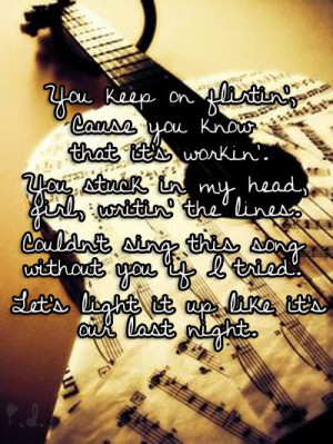 ... Burning It Down Jason Aldean, Country Music Lyric Quotes, Country