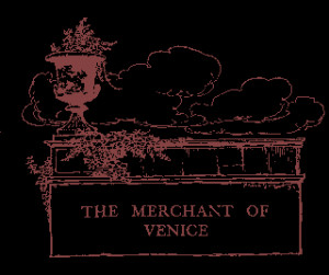 The Merchant of Venice]