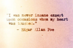 Great quote from Edgar Allan Poe.