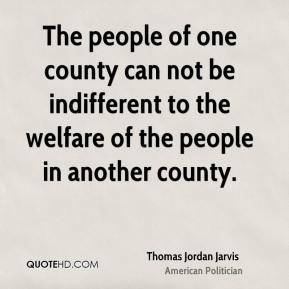 thomas-jordan-jarvis-politician-quote-the-people-of-one-county-can.jpg
