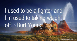 Favorite Burt Young Quotes