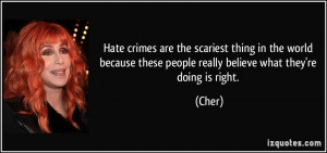 Hate crimes are the scariest thing in the world because these people ...