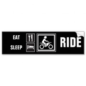 Eat Sleep Ride Bumper Stickers