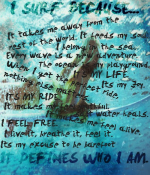 ... Surfing Quotes About Life , Surfing Quotes And Sayings , Surfing
