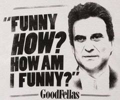 Goodfellas Quotes Joe Pesci Joe Pesci Goodfellas Quotes