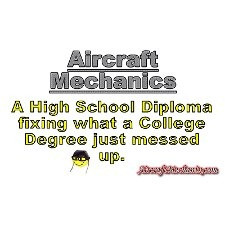 Aircraft Mechanic Funny Quotes
