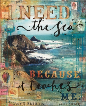 Surf quotes and inspirations / I Need the Sea because it Teaches me ...