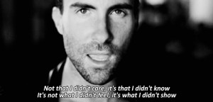 Maroon 5,Adam Levine Misery Quote (About black and white, care, cold ...