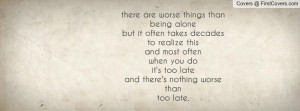 Worse Things than Being Alone