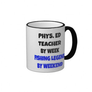 Fishing Legend Physical Education Teacher Coffee Mug