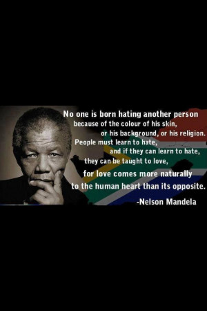 Nelson Mandela on love and hate