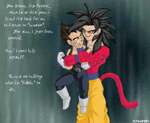 Goku's liable to rape Vegeta by shebacub