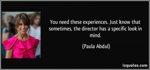 You need these experiences. Just know that sometimes, the director has ...