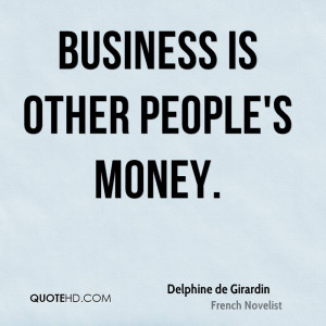 Delphine de Girardin Money Quotes