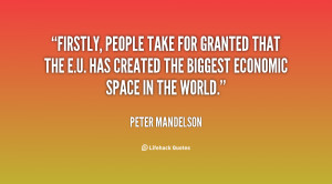 quote-Peter-Mandelson-firstly-people-take-for-granted-that-the-113757 ...