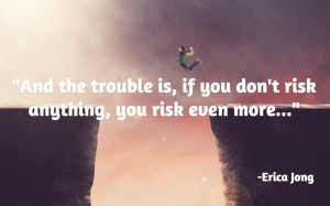 Risk Even More - The Daily Quotes