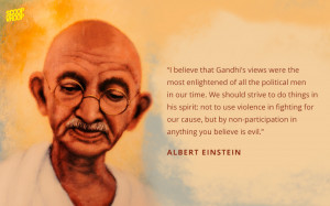 16 Quotes On Mahatma Gandhi By Some Of The World’s Most Famous Men ...