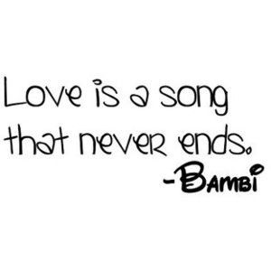 Love is a song that never ends